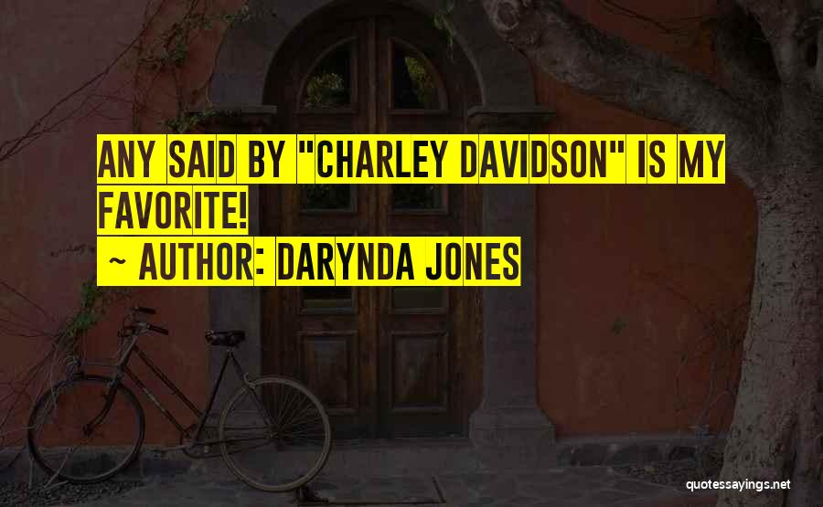 Darynda Jones Charley Davidson Quotes By Darynda Jones