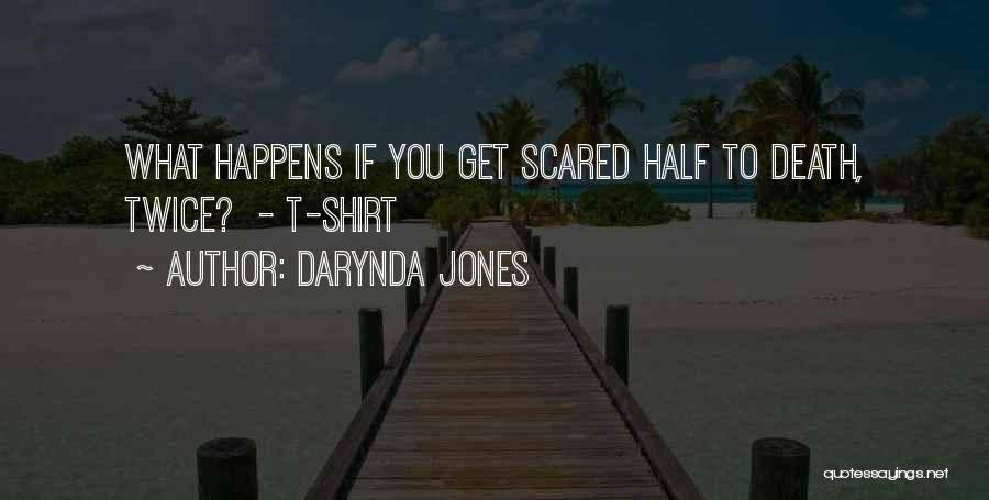 Darynda Jones Quotes 1217467