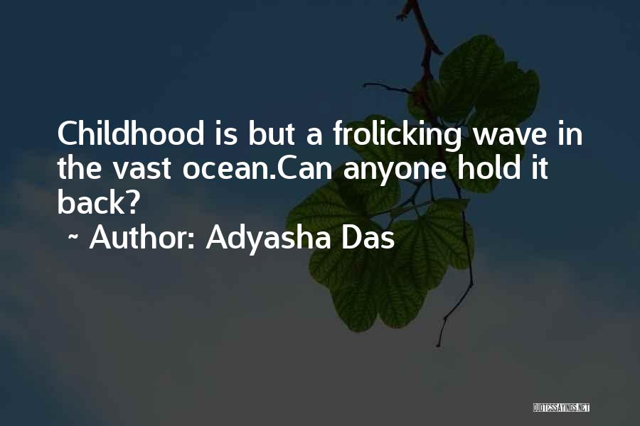 Das It Quotes By Adyasha Das