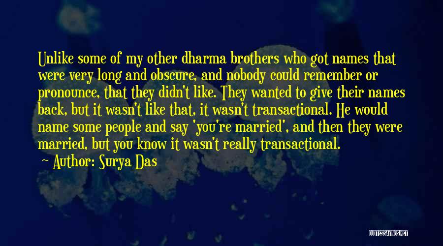 Das It Quotes By Surya Das