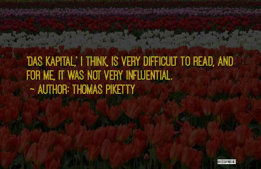 Das It Quotes By Thomas Piketty