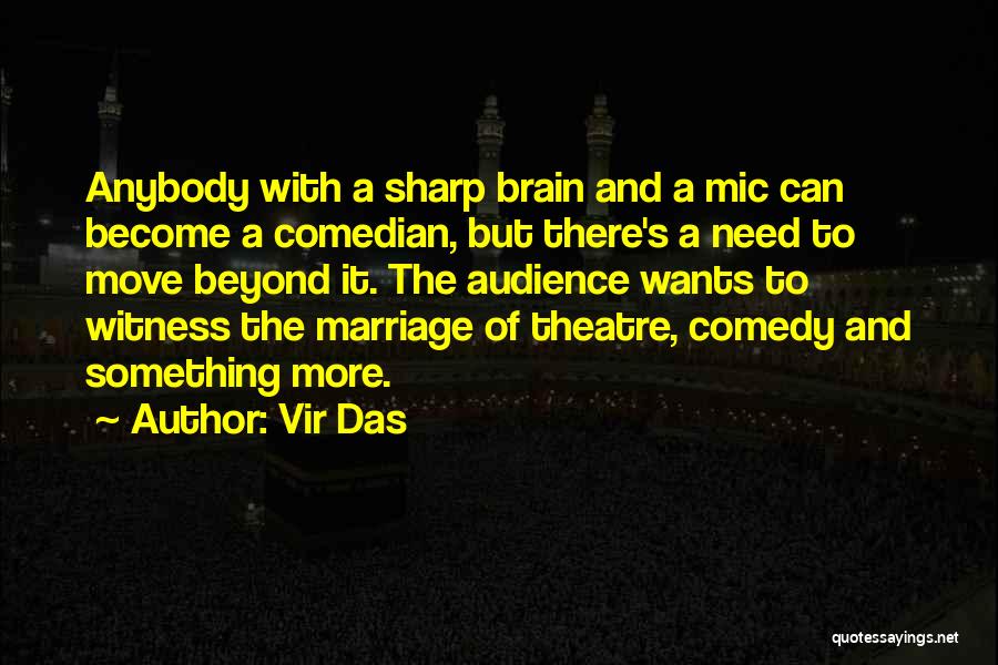 Das It Quotes By Vir Das