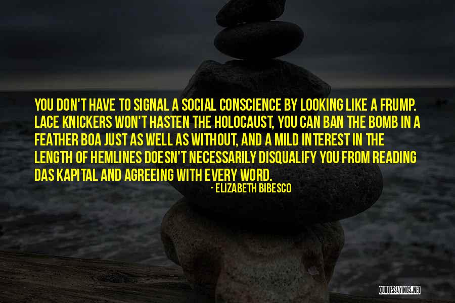 Das Kapital Quotes By Elizabeth Bibesco Das Kapital Quotes By Elizabeth Bibesco