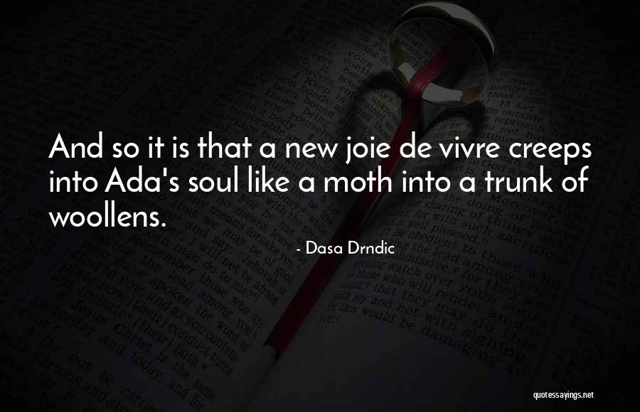Dasa Drndic Quotes 2050454 Dasa Drndic Quotes 2050454