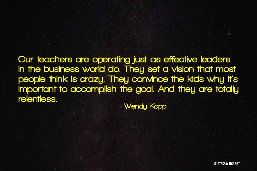 Dasain Quotes By Wendy Kopp Dasain Quotes By Wendy Kopp