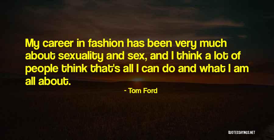 Dasburg House Quotes By Tom Ford Dasburg House Quotes By Tom Ford