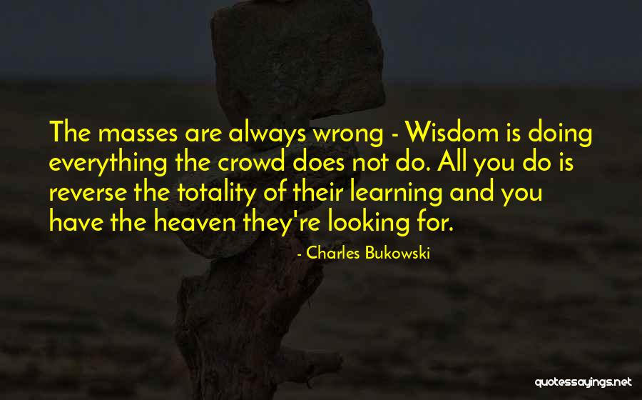 Dascalu Lucian Quotes By Charles Bukowski