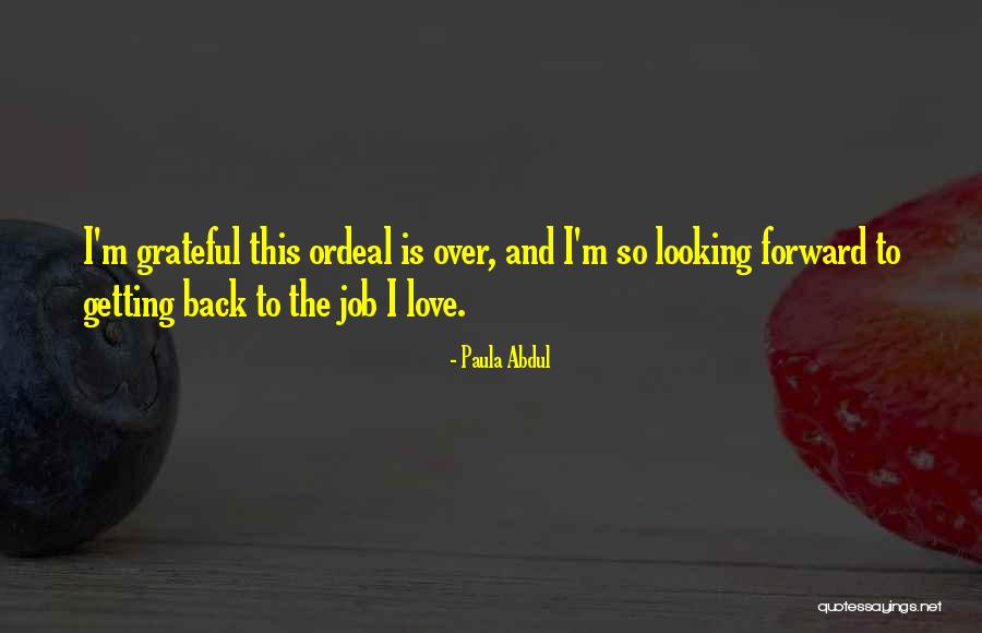 Dascanio Law Quotes By Paula Abdul Dascanio Law Quotes By Paula Abdul