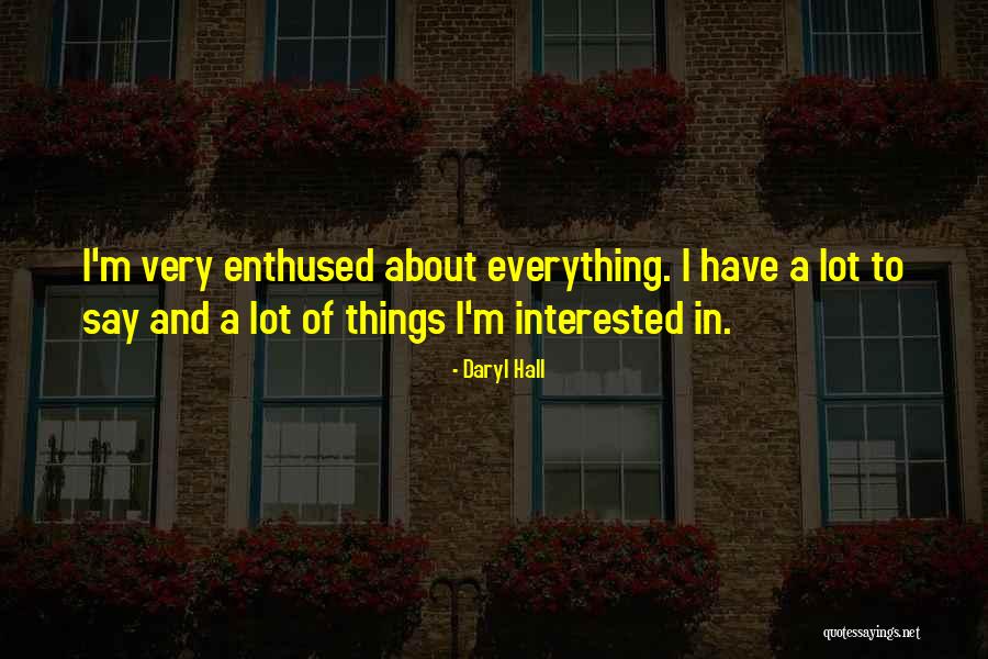 Daschbach Howard Quotes By Daryl Hall Daschbach Howard Quotes By Daryl Hall