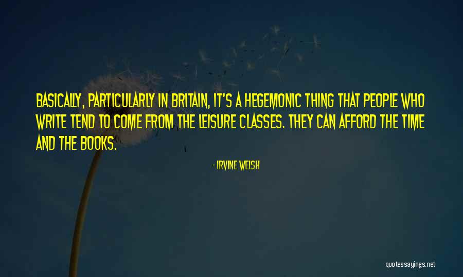 Daschbach Howard Quotes By Irvine Welsh Daschbach Howard Quotes By Irvine Welsh