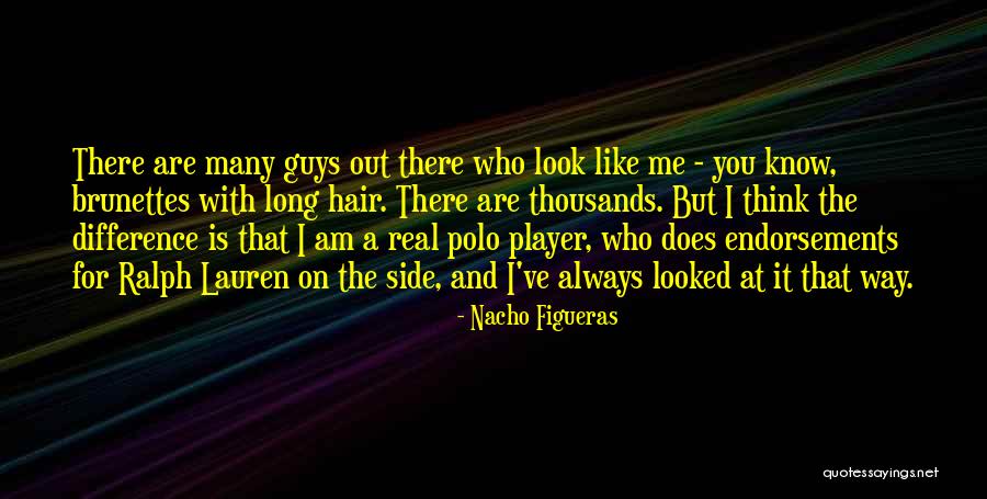 Daschen Quotes By Nacho Figueras Daschen Quotes By Nacho Figueras