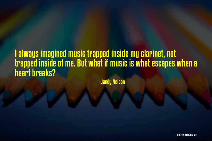 Daseinsanalytic Quotes By Jandy Nelson Daseinsanalytic Quotes By Jandy Nelson