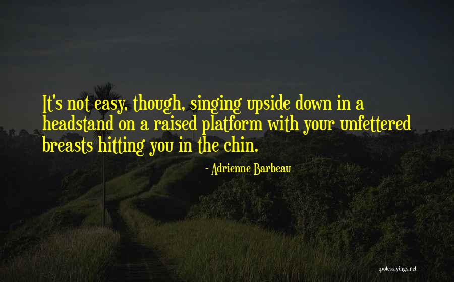 Dasent Dog Quotes By Adrienne Barbeau Dasent Dog Quotes By Adrienne Barbeau