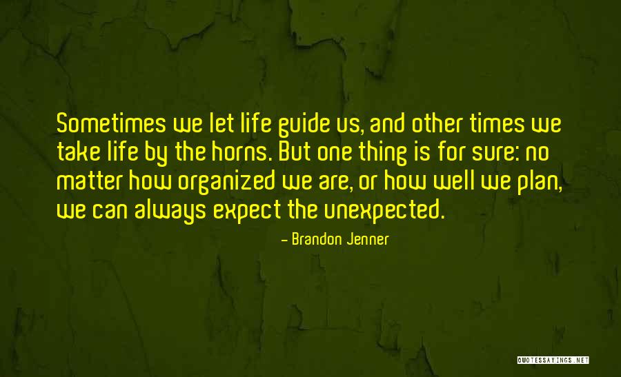Dasgupta Algorithms Quotes By Brandon Jenner Dasgupta Algorithms Quotes By Brandon Jenner