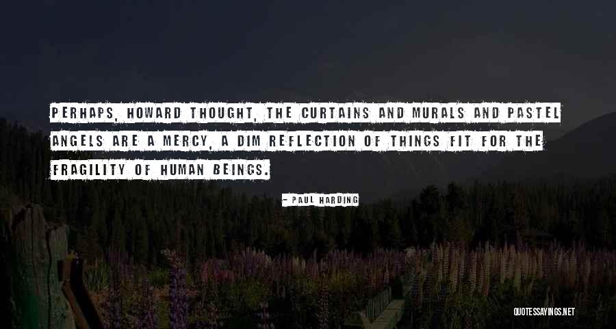 Dasgupta Algorithms Quotes By Paul Harding Dasgupta Algorithms Quotes By Paul Harding