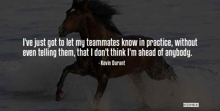 Dasgupta Review Quotes By Kevin Durant Dasgupta Review Quotes By Kevin Durant