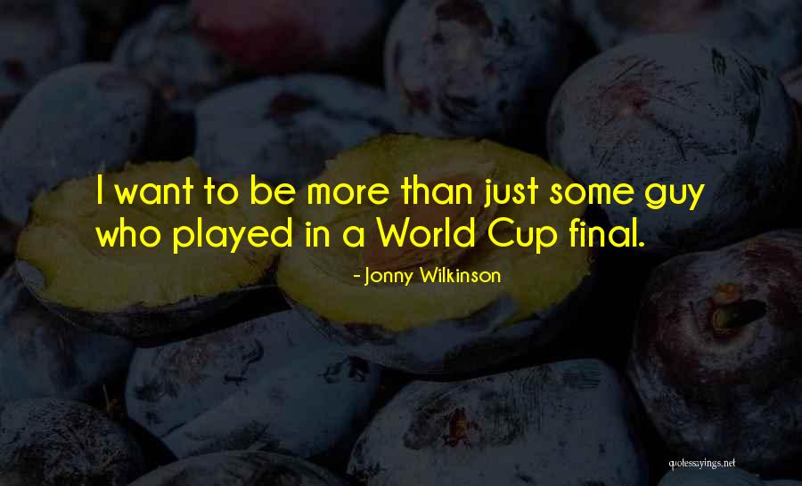 Dash Attributing Quotes By Jonny Wilkinson Dash Attributing Quotes By Jonny Wilkinson