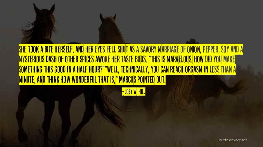 Dash In Quotes By Joey W. Hill Dash In Quotes By Joey W. Hill