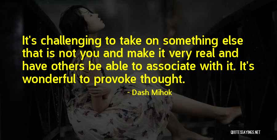 Dash Mihok Quotes 2025466