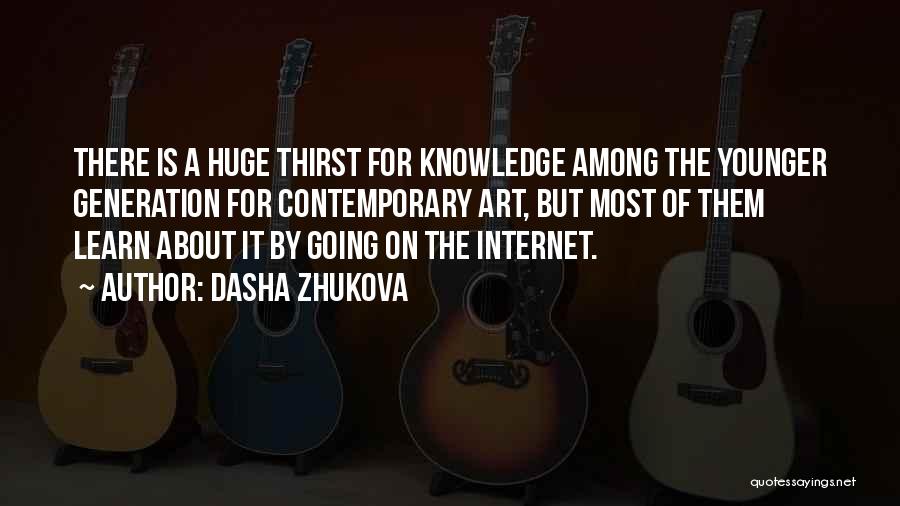 Dasha Zhukova Quotes 404967