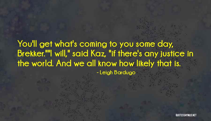 Dashae Thomas Quotes By Leigh Bardugo Dashae Thomas Quotes By Leigh Bardugo