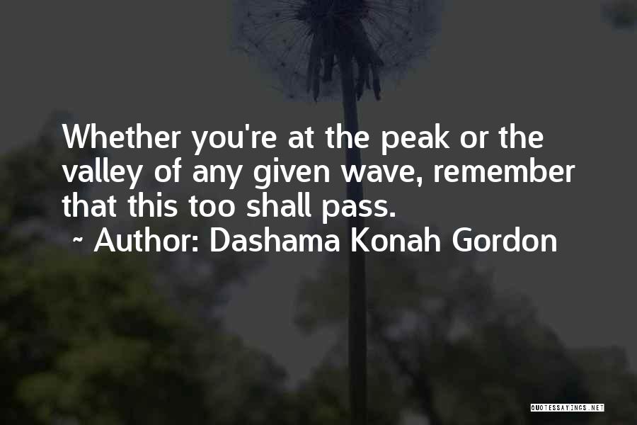 Dashama Konah Gordon Quotes 1990648
