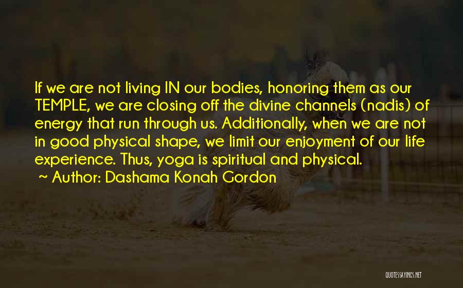 Dashama Konah Gordon Quotes 233059