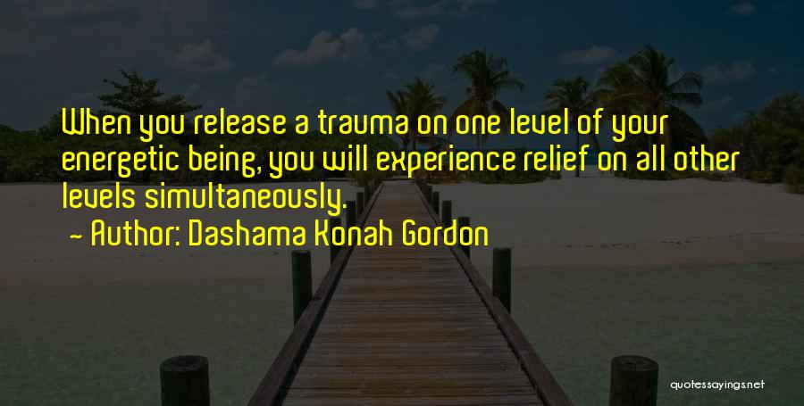 Dashama Konah Gordon Quotes 972779