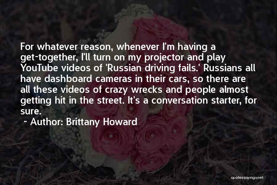 Dashboard Quotes By Brittany Howard