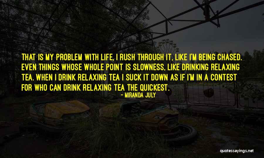 Dashdoor Quotes By Miranda July Dashdoor Quotes By Miranda July