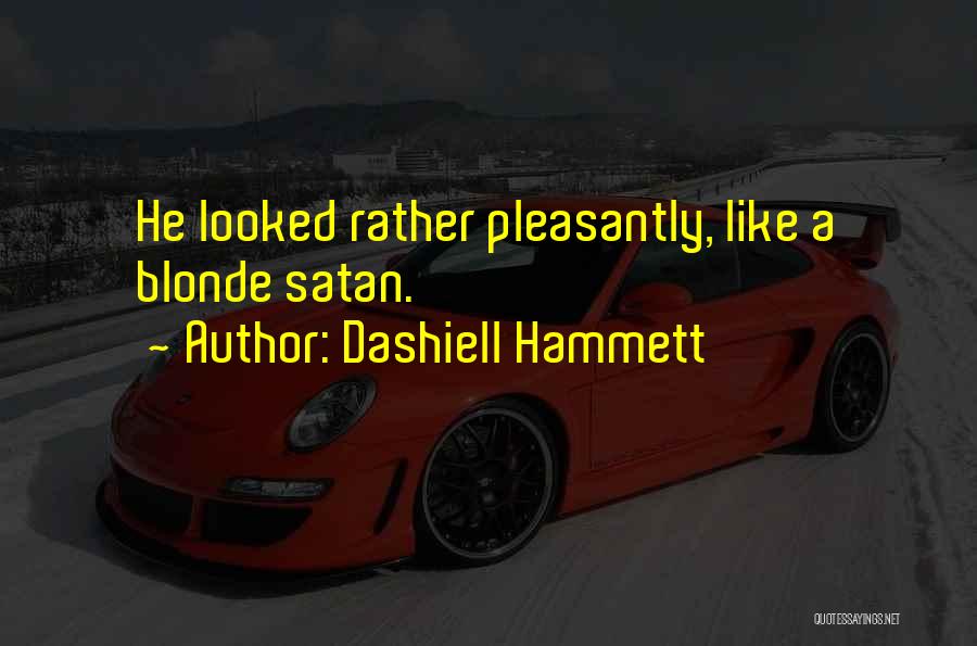 Dashiell Hammett Quotes 1214344