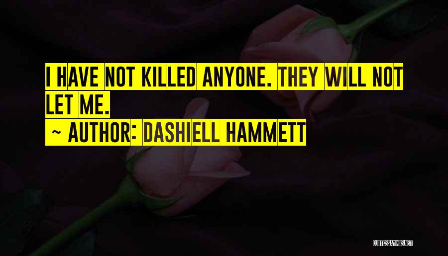 Dashiell Hammett Quotes 1224978