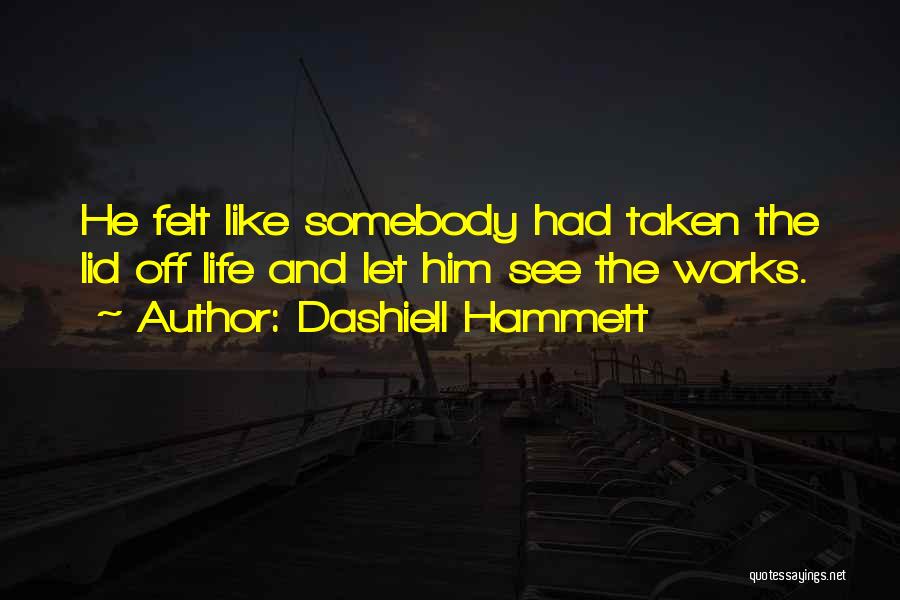 Dashiell Hammett Quotes 1462188