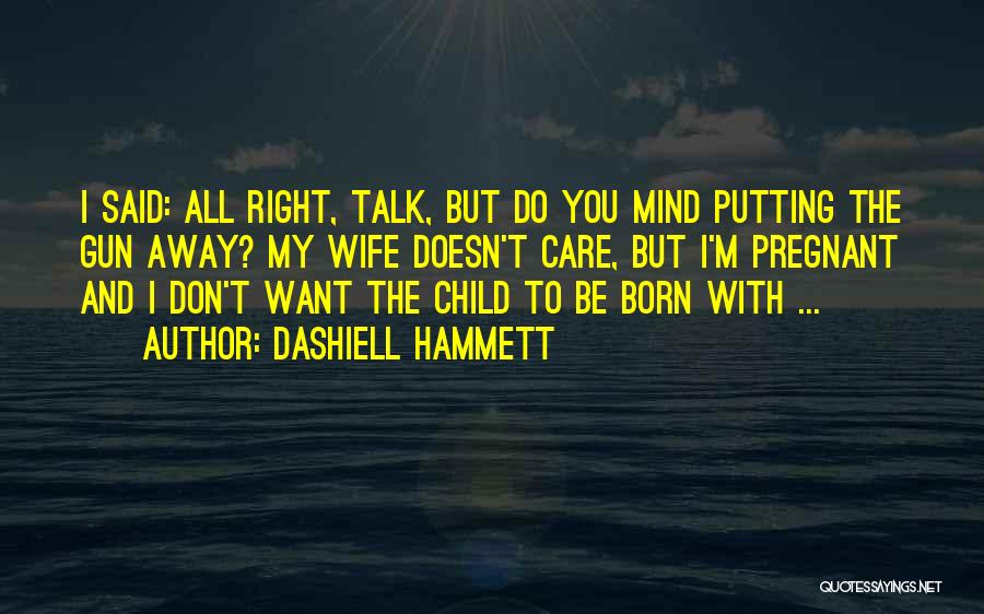 Dashiell Hammett Quotes 1906746