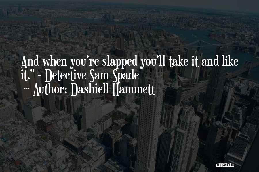 Dashiell Hammett Quotes 2139087