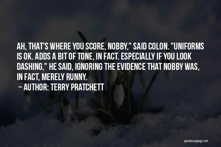 Dashing Look Quotes By Terry Pratchett