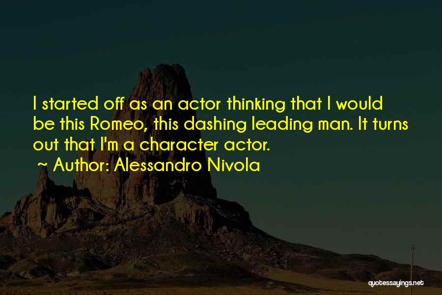 Dashing Man Quotes By Alessandro Nivola