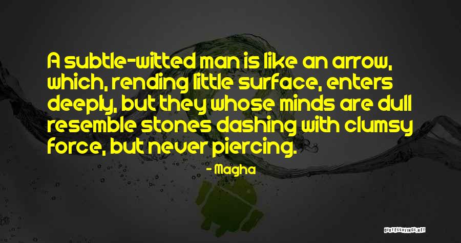 Dashing Man Quotes By Magha