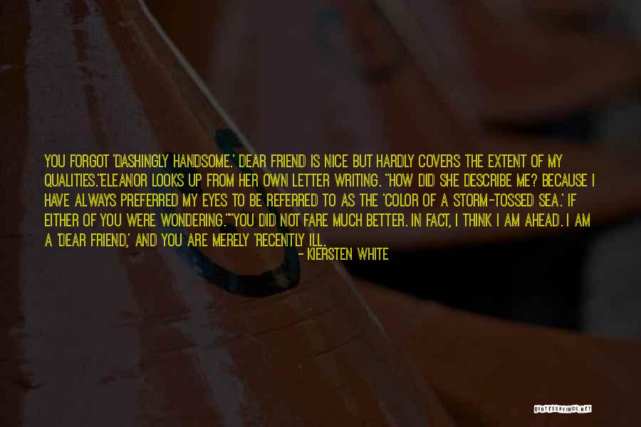 Dashingly Quotes By Kiersten White Dashingly Quotes By Kiersten White