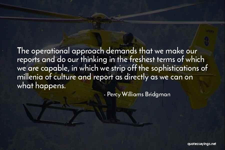 Dashnyam Enkhtuya Quotes By Percy Williams Bridgman Dashnyam Enkhtuya Quotes By Percy Williams Bridgman
