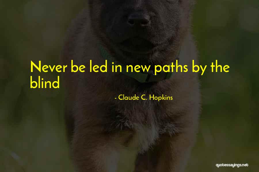 Dashnyam Gombodoo Quotes By Claude C. Hopkins Dashnyam Gombodoo Quotes By Claude C. Hopkins
