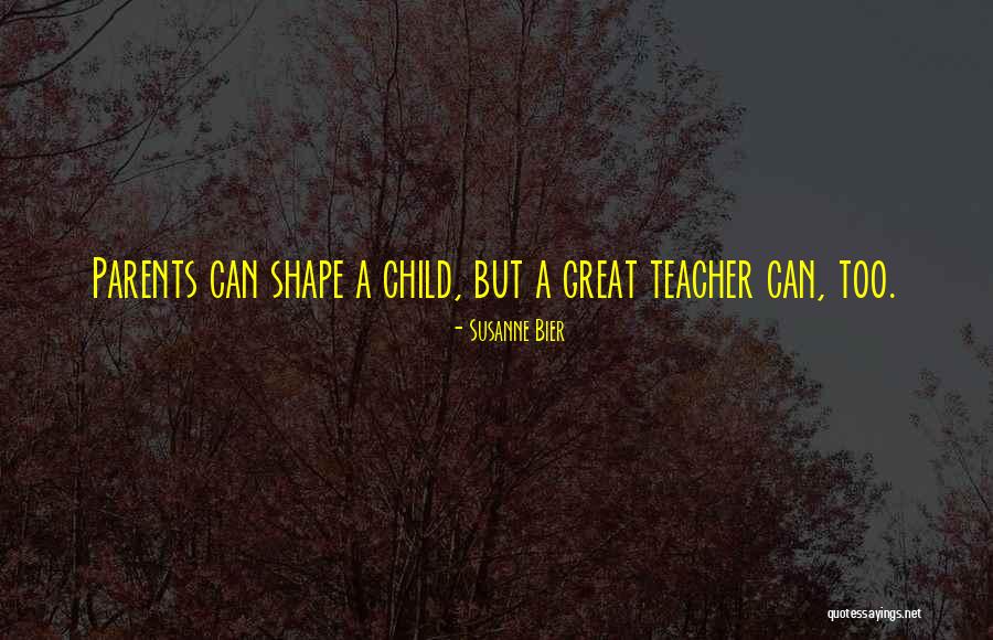 Daskas Toth Quotes By Susanne Bier Daskas Toth Quotes By Susanne Bier
