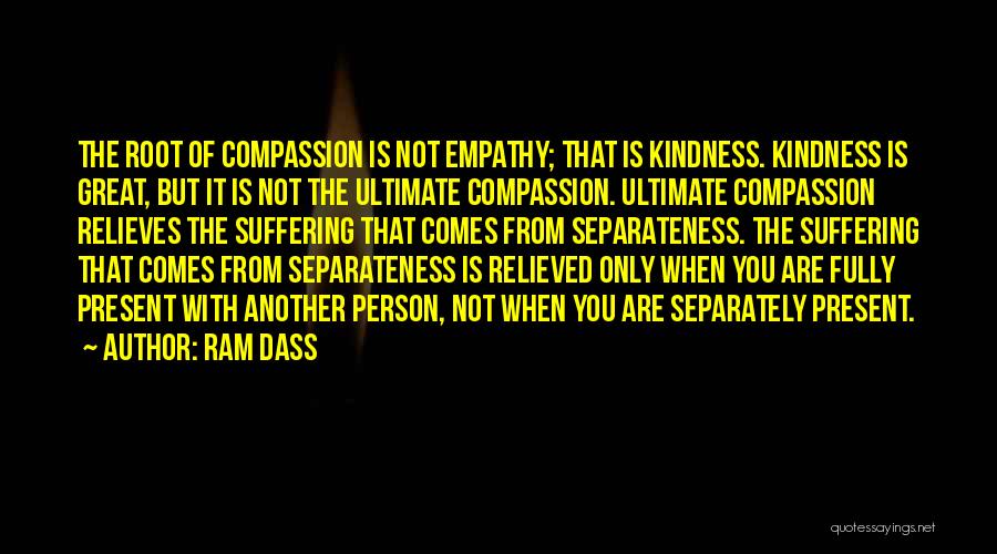 Dass Quotes By Ram Dass