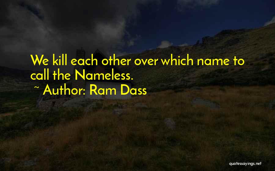 Dass Quotes By Ram Dass