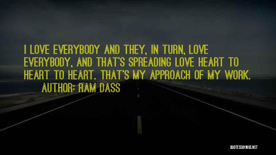 Dass Quotes By Ram Dass