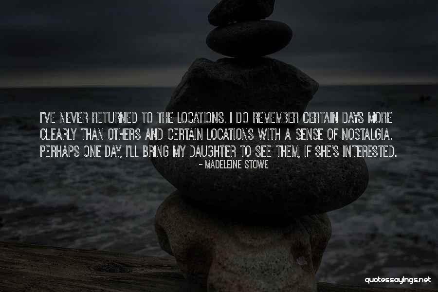 Dassana Zendejas Quotes By Madeleine Stowe Dassana Zendejas Quotes By Madeleine Stowe