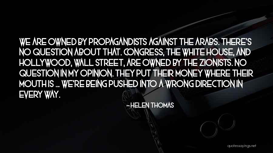 Dassinger Gladstone Quotes By Helen Thomas Dassinger Gladstone Quotes By Helen Thomas