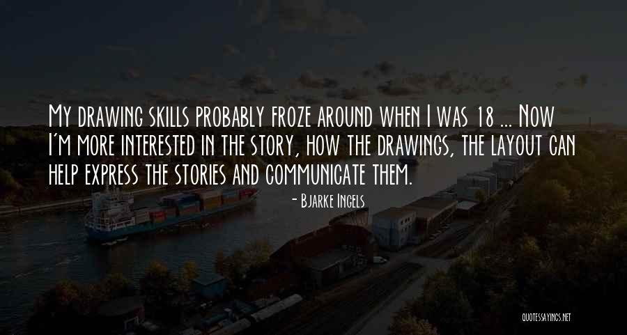 Dassinger Quarter Quotes By Bjarke Ingels Dassinger Quarter Quotes By Bjarke Ingels