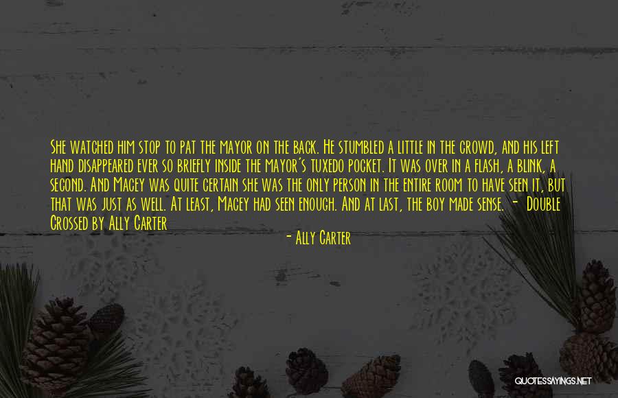 Dassler Shoes Quotes By Ally Carter Dassler Shoes Quotes By Ally Carter