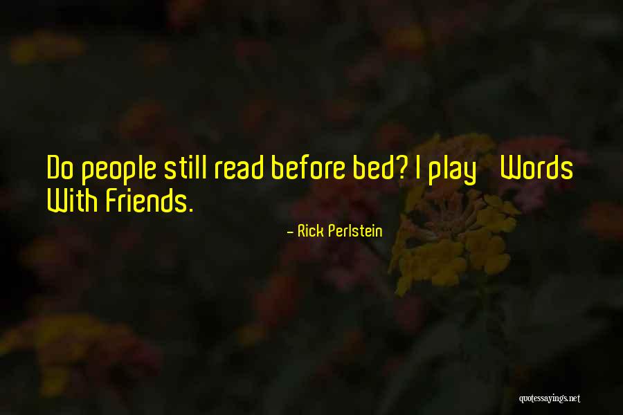 Daster Pekalongan Quotes By Rick Perlstein Daster Pekalongan Quotes By Rick Perlstein